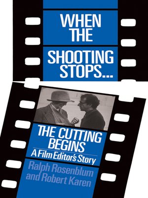 cover image of When the Shooting Stops ... the Cutting Begins